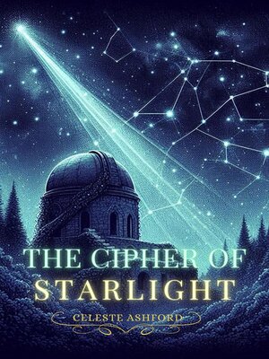 cover image of The Cipher of Starlight